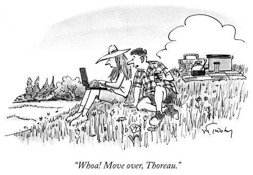 "Whoa! Move over, Thoreau."