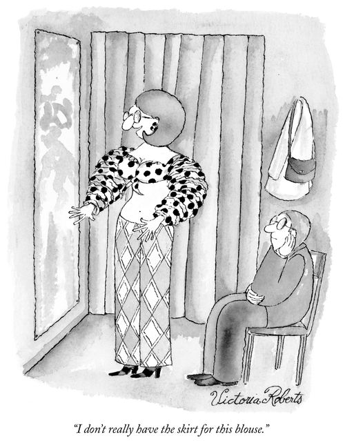 "I don't really have the skirt for this blouse."