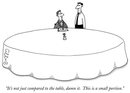 "It's not just compared to the table, damn it. This is a small portion."