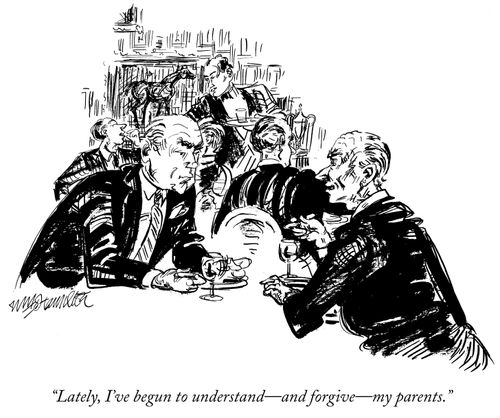 "Lately, I've begun to understand - and forgive -  my parents."
