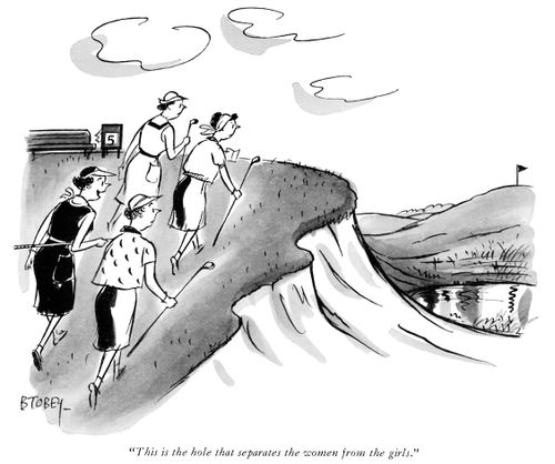 "This is the hole that separates the women from the girls."