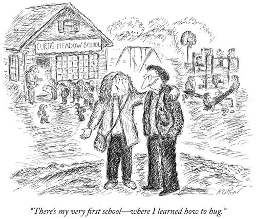 "There's my very first school - where I learned how to hug."