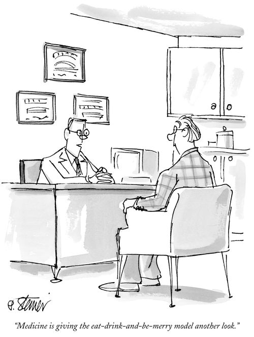 "Medicine is giving the eat-drink-and-be-merry model another look."
