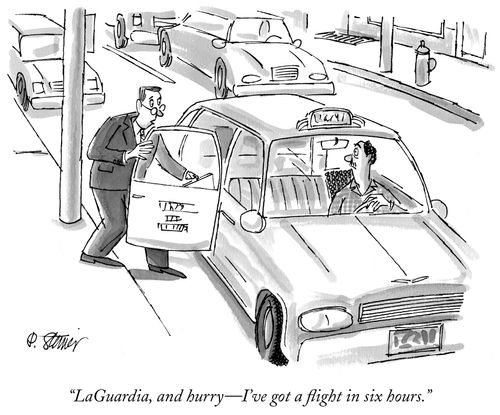 "LaGauardia, and hurry - I've got a flight in six hours."