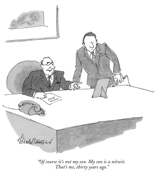 "Of course it's not my son. My son is a nitwit. That's me, thirty years ago."
