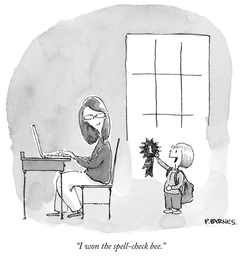 "I won the spell-check bee."