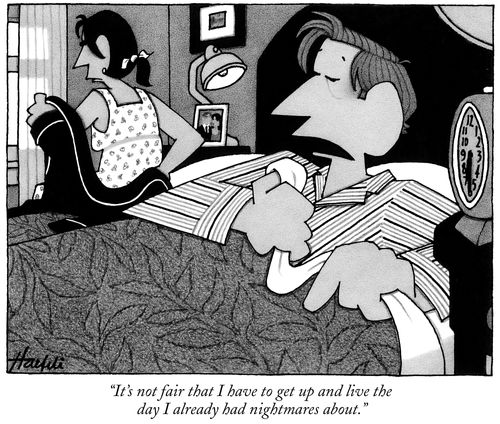 "It's not fair that I have to get up and live the day I already had nightmares about."