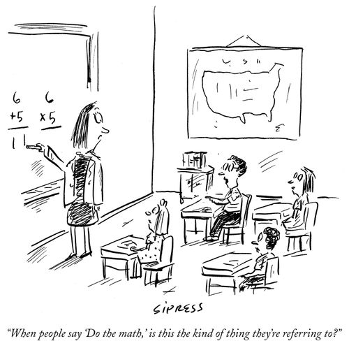 "When people say 'Do the math,' is this the kind of thing they're referring to?"