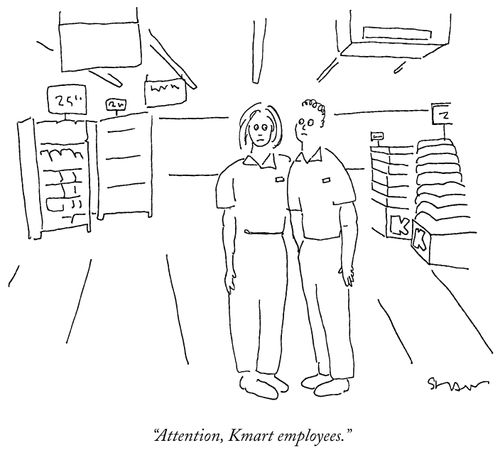 "Attention, Kmart employees."