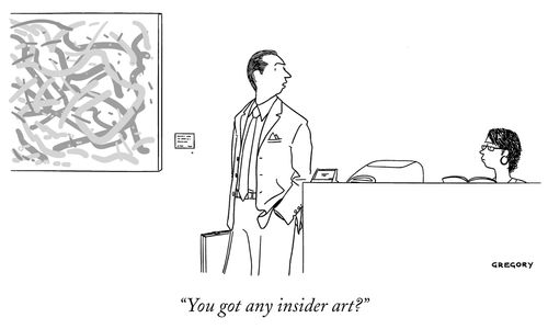 "You got any insider art?"