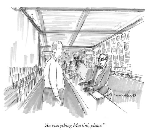 "An everything Martini, please."