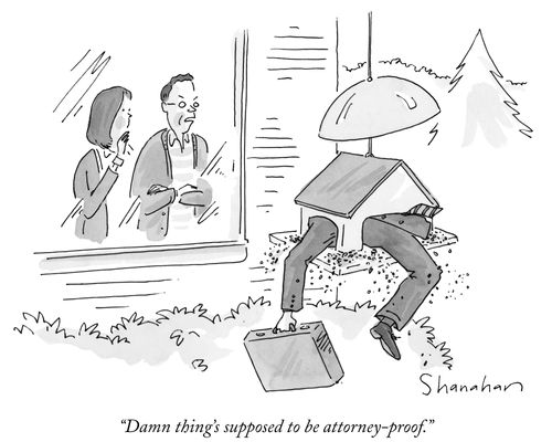 "Damn thing's supposed to be attorney-proof."
