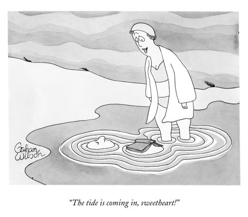 "The tide is coming in, sweetheart!"