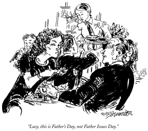 "This is Father's Day, not Father Issues Day."