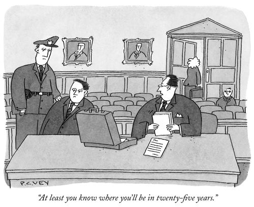 "At least you know where you'll be in twenty-five years."