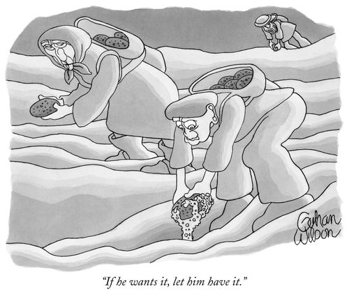 "If he wants it, let him have it."