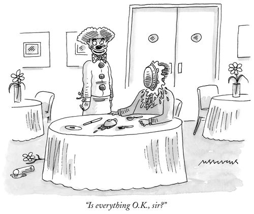 "Is everything O.K., sir?"