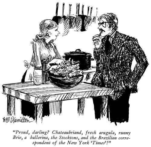 "Proud, darling? Chateaubriand, fresh arugula, runny Brie, a ballerina, the Stocktons, and the Brazilian correspondent of the New York 'Times'!"