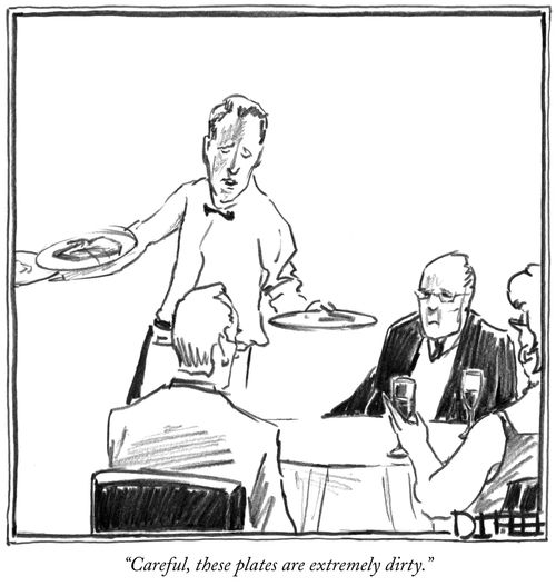"Careful, these plates are extremely dirty."