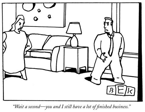 "Wait a second- you and I still have a lot of finished business."