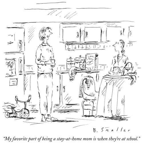 "My favourite part of being a stay-at-home mom is when they're at school."