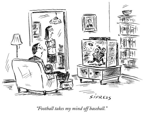 "Football takes my mind off basketball."