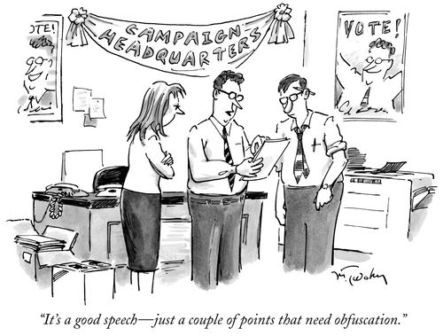 "It's a good speech - just a couple of points that need obfuscation."