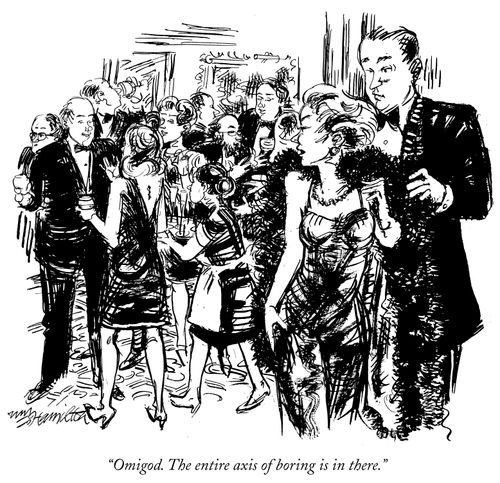 "Omigod. The entire axis of boring is in there."