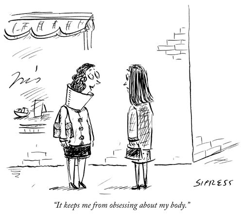 "It keeps me from obsessing about my body."