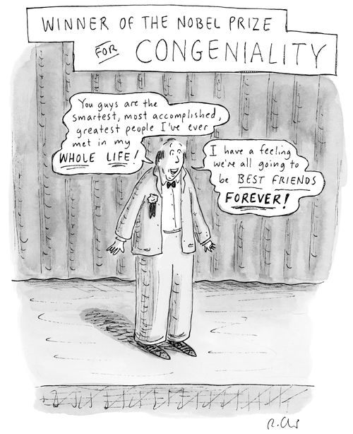 Winner of the Nobel prize for congeniality