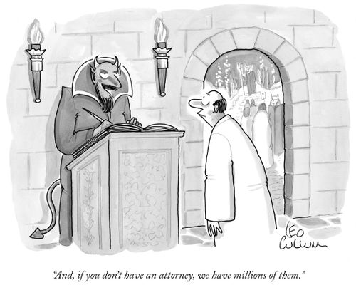 "And, if you don't have an attorney, we have millions of them."