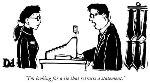 "I'm looking for a tie that retracts a statement."