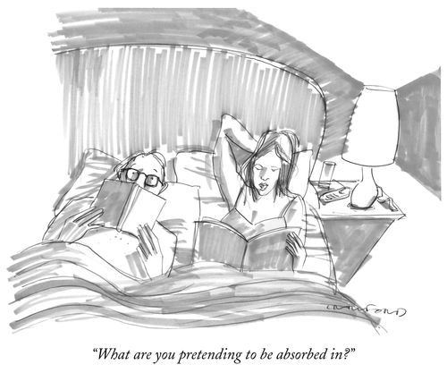 "What are you pretending to be absorbed in?"