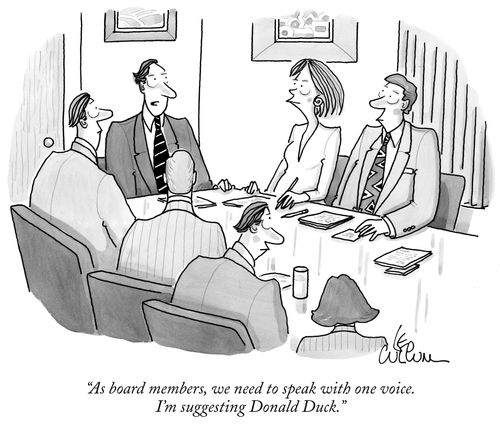 "As board members, we need to speak with one voice, I'm suggesting Donald Duck."