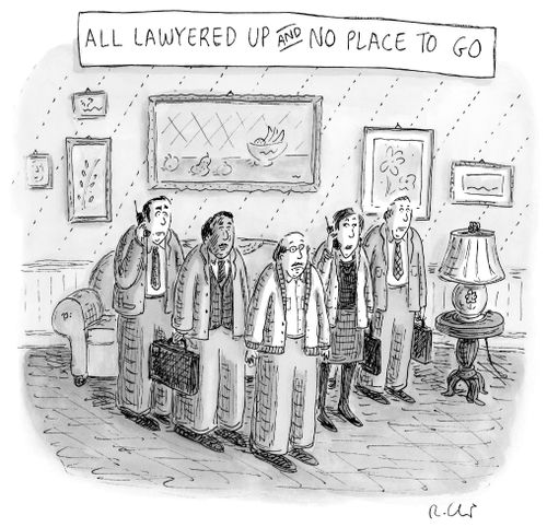 All lawyered up and no place to go