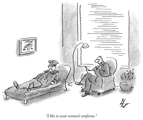 "I like to wear women's uniforms."
