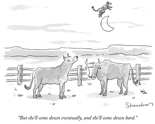"But she'll come down eventually, and she'll come down hard."