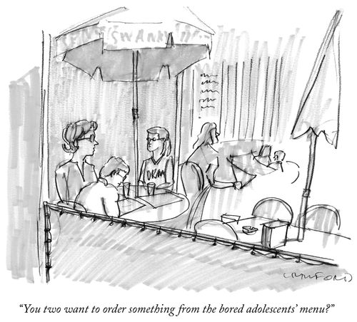 "You two want to order something from the bored adolescents' menu?"