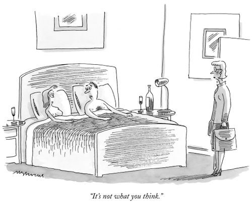 "It's not what you think."