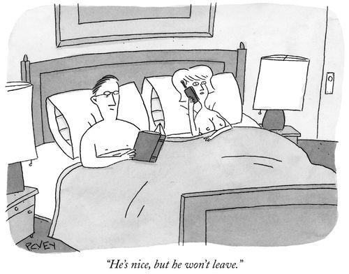 "He's nice, but he won't leave."