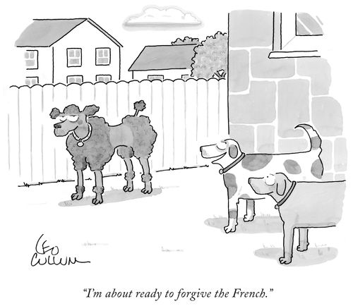 "I'm about ready to forgive the French."