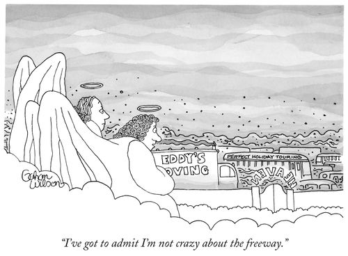 "I've got to admit I'm not crazy about the freeway."