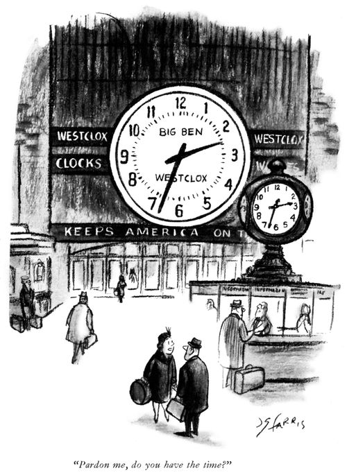 "Pardon me, do you have the time?"