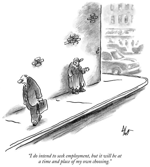 "I do intend to seek employment, but it will be at a time and place of my own choosing."