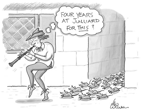 "Four years at Juilliard for this."