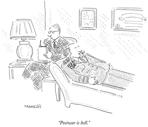 "Postwar is hell."