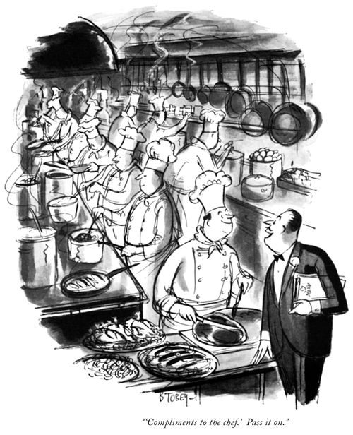 "Compliments to the chef! Pass it on."