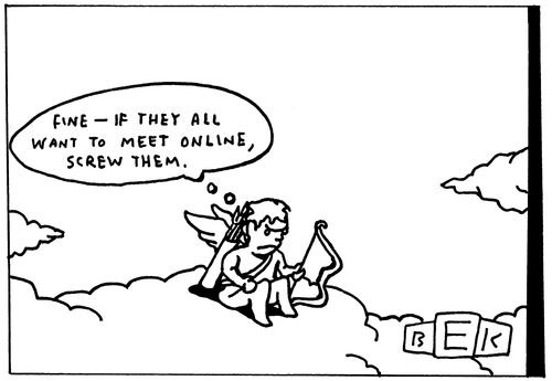 "Fine – if they all want to meet online, screw them."