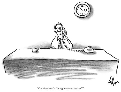 "I've discovered a timing device on my wall."