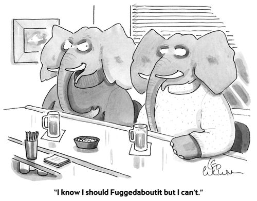 "I know I should Fuggedaboutit but I can't."